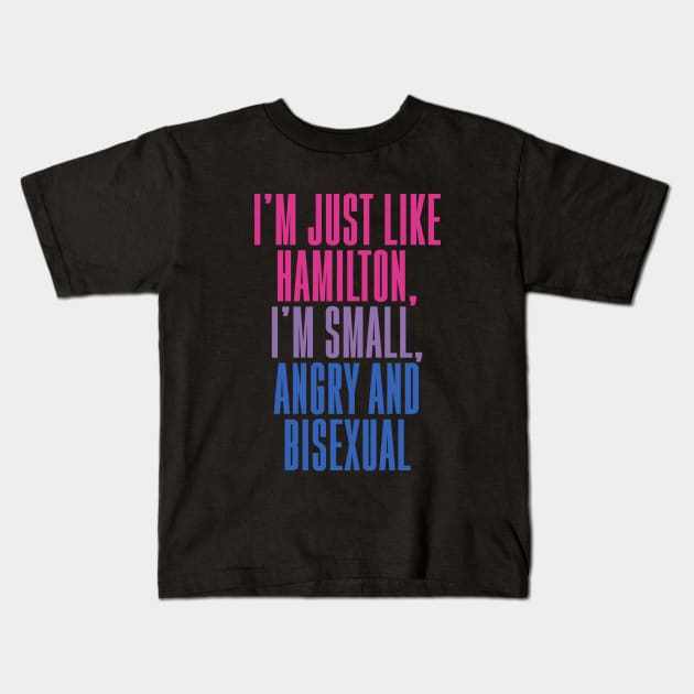 i'm just like hammilton Kids T-Shirt by devionstd